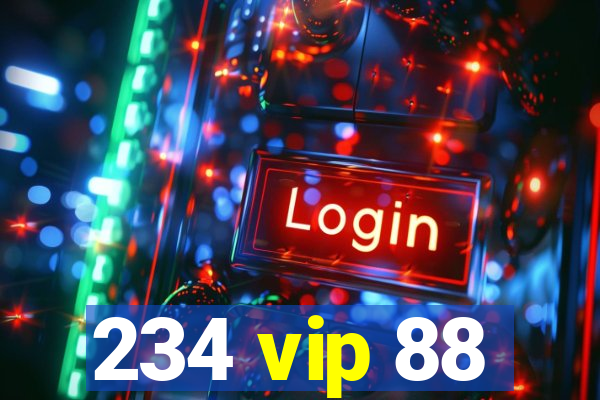 234 vip 88